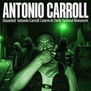 Haunted Antonio Carroll Canyon de Chelly National Monument