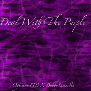DealWithThePurpleOGChrisitbXbobbyshmurdin