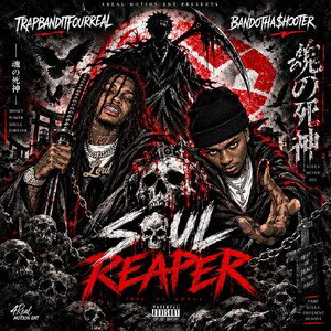 Soul Reaper Feat. BandoThaShooter 
