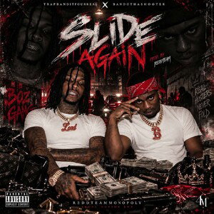 Slide Again Feat. BandoThaShooter 