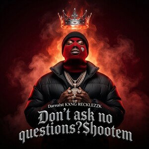 don't ask no questions?$hootem