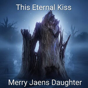 This Eternal Kiss 