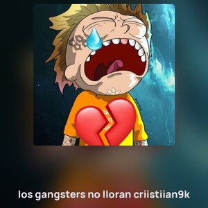 los gangsters no lloran criistiian9k