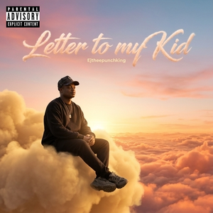 Letter to my Kid
