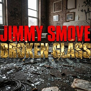 Jimmy Smove - Broken Glass