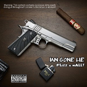 "Ian Gone Lie" (feat. Mally)
