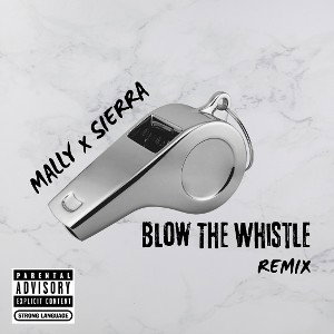 "Blow The Whistle" (Remix) (ReProd. by Mally)