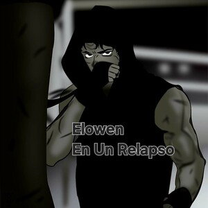 Elowen- En Un Relapso
