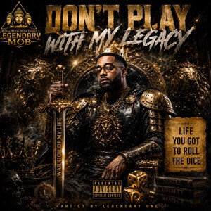 Dont play with my legacy