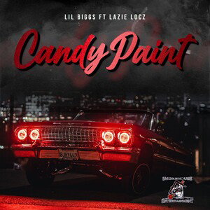 Candy Paint ft Lazie Locz 