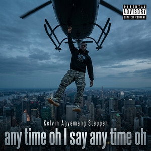 any time oh I say any time oh