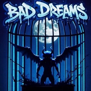 Bad Dreams