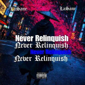 Never Relinquish