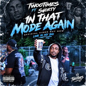 Twootimes Ft Shorty - In That Mode