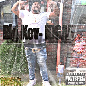 Big Kev- IDGAF