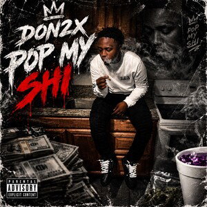 DON2X POP MY SHI