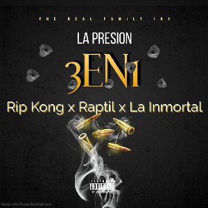 3-2-1 Rip Kong Chacal  x Raptil x LaInmortal