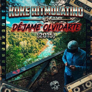 Déjame olvidarte (2015)