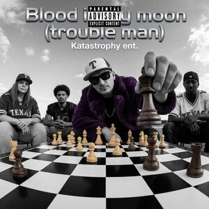 Blood in my moon (trouble man)