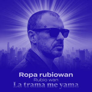 Míster rubiowan  (Slowed + Reverb)