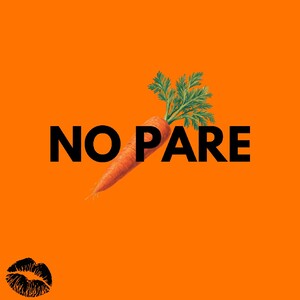 NO PARE