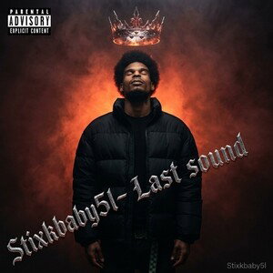 Stixkbaby5l- Last sound