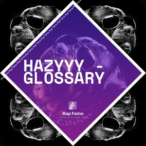 Hazyyy - Glossary