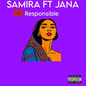 SAMIRA FT JANA RESPONSIBLE 