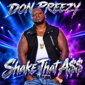 Don Preezy - Shake That A$$