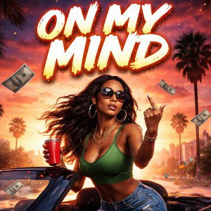 On My Mind (No Feelings)