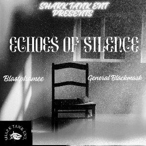 ECHOES OF SILENCE FT .BLACKMASK X BLASTPHAMEE 