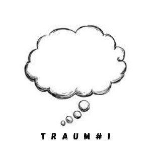 ilez ~ Traum#1 