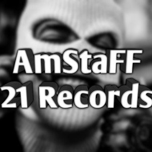 AmStaFF - 21 Records 