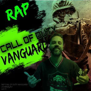 RAP CALL OF DUTY VANGUARD: DOMINAÇÃO (🎤SWIFT 🎧DJ RAFA)