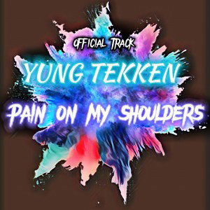 Pain On My Shoulders [OFFICIAL TRACK] 