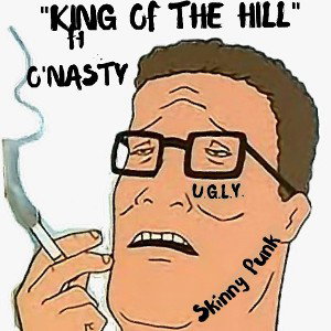 King Of the Hill ft (O'Na$ty)