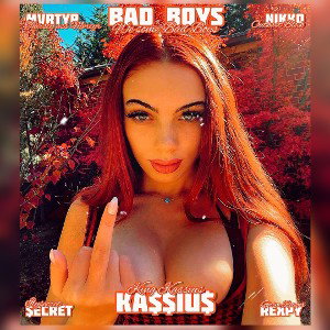 KA$$IU$ x MVRTYR X NIKKO - Bad Boys! 