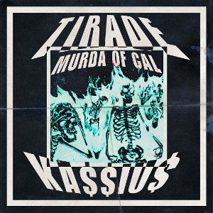 KA$$IU$ x M.O.C - Tirade 