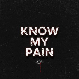 Know My Pain 
