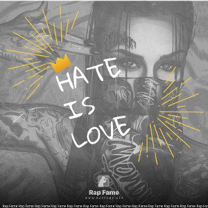 Hate is Love