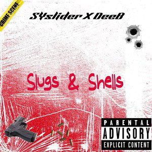 SYsliderXDeeb -Slugs & shells