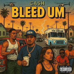 CA$H BLEED UM