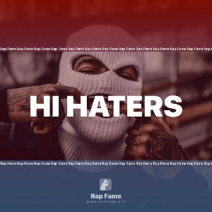 hi haters