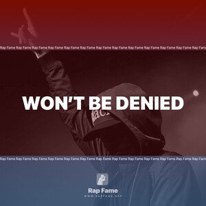 Won’t Be Denied