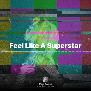 Feel Like A Superstar