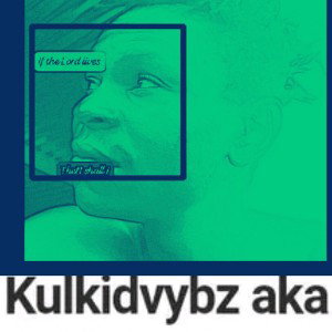 Kulkidvybz-da-hustler. "Pray"