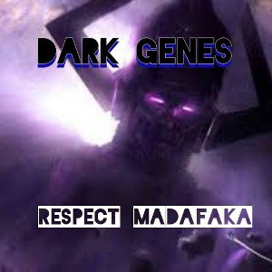 Dark genes - respeto mdfk