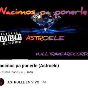 Nacimos pa ponerle (Astroele)