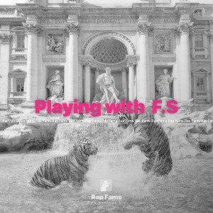 Playing with 🔥 F.S