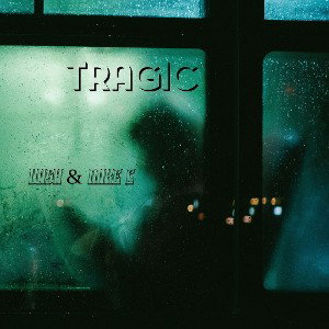 Tragic - WiSh & Mike C